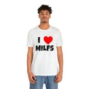 I HEART MILFS TEE SHIRT